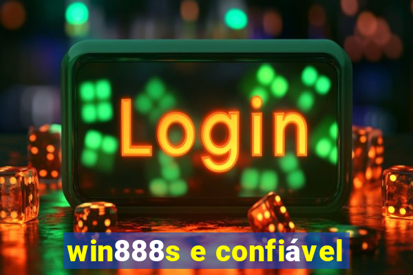 win888s e confiável